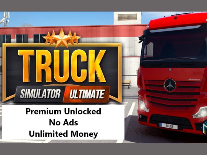 Những Tính Năng Nổi Bật Của Phiên Bản Hack Truck Simulator Ultimate