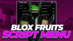 Tổng hợp Script Blox Fruits (Tiếng Việt, No Key) Update 28 Cho Mobile + PC
